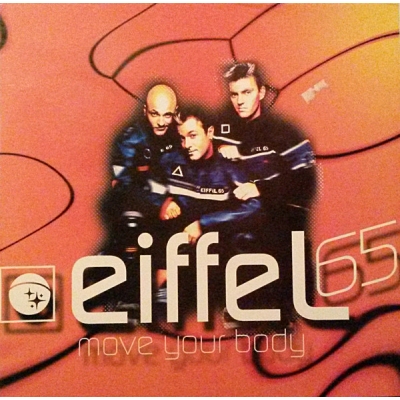 Eiffel 65 - Move your body (1999)