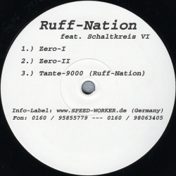 Ruff-Nation Feat. Schaltkreis VI - Ruff-Nation feat.Schaltkreis VI (12") 